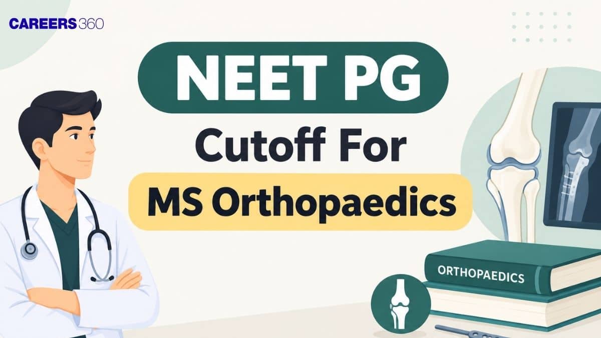 NEET PG 2026 Cutoff for MS Orthopaedics: Category-Wise Closing Rank